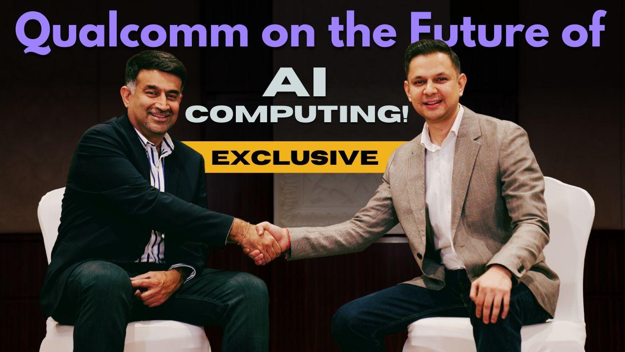 Exclusive: AI Computing के भविष्य पर Qualcomm से बात 